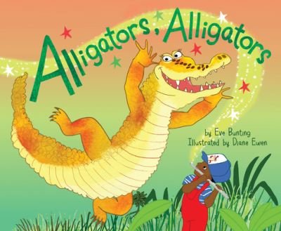 Cover for Eve Bunting · Alligators, Alligators (Hardcover bog) (2023)