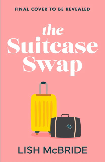 Cover for Lish McBride · The Suitcase Swap (Paperback Book) (2025)