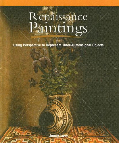 Cover for Janey Levy · Renaissance Paintings: Using Perspective to Represent Three-dimensional Objects (Powermath) (Hardcover Book) (2005)