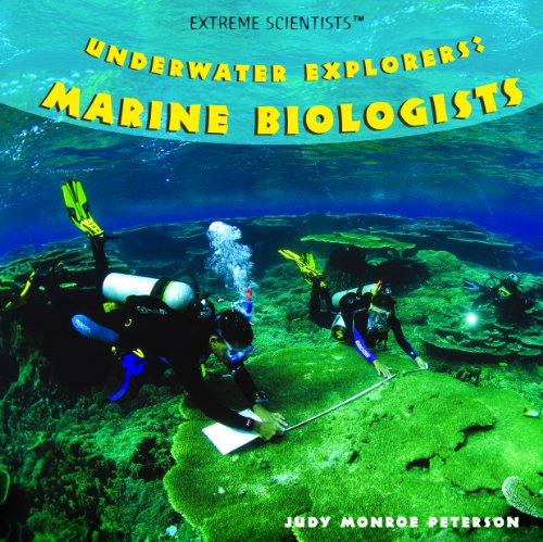 Cover for Judy Monroe Peterson · Underwater Explorers: Marine Biologists (Extreme Scientists) (Hardcover Book) (2008)