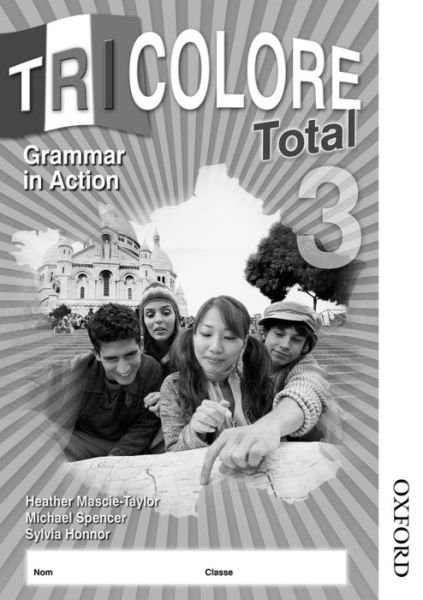 Cover for Sylvia Honnor · Tricolore Total 3 Grammar in Action Workbook (8 pack) (Bokset) [New edition] (2011)