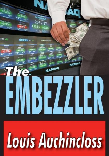 Cover for Louis Auchincloss · The Embezzler (Paperback Book) (2010)