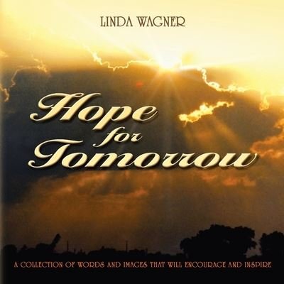 Cover for Linda Wagner · Hope for Tomorrow (Paperback Book) (2019)