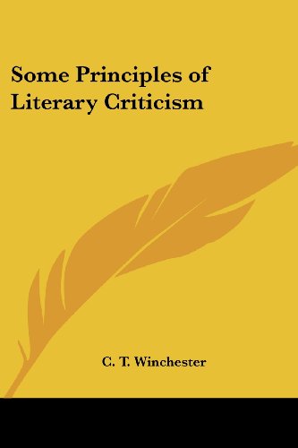 Cover for C. T. Winchester · Some Principles of Literary Criticism (Paperback Book) (2005)