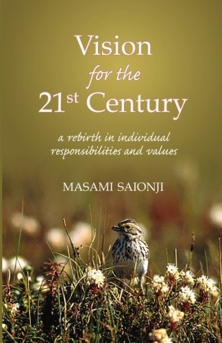 Cover for Masami Saionji · Vision for the 21st Century: a Rebirth in Individual Responsibilities and Values (Paperback Bog) (2005)