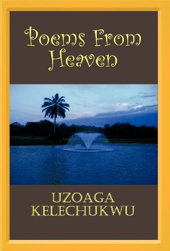 Cover for Uzoaga Kelechukwu · Poems from Heaven (Gebundenes Buch) (2011)