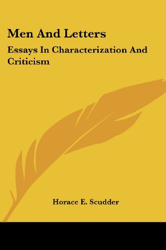 Cover for Horace E. Scudder · Men and Letters: Essays in Characterization and Criticism (Paperback Book) (2006)