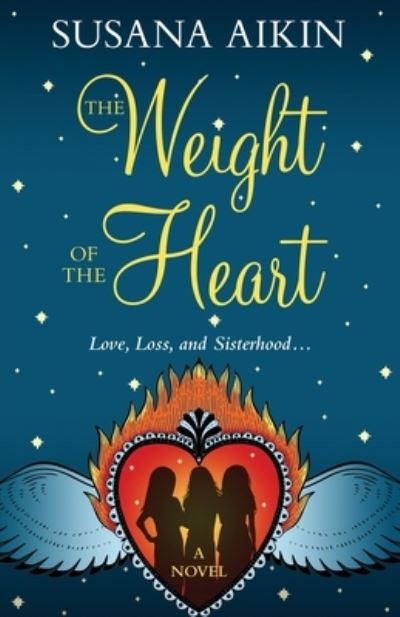 Cover for Susana Aikin · Weight of the Heart (Book) (2021)