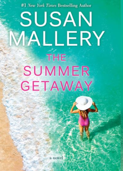 Cover for Susan Mallery · Summer Getaway (N/A) (2022)