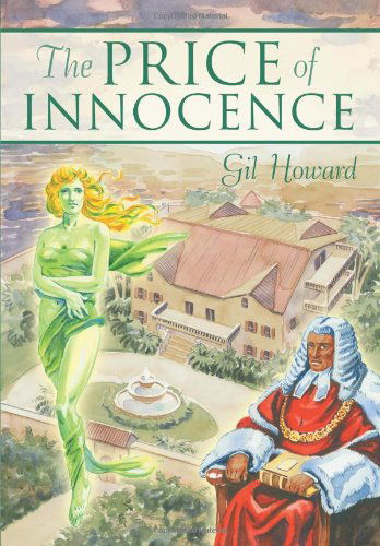 Cover for Gil Howard · The Price of Innocence (Hardcover Book) (2008)