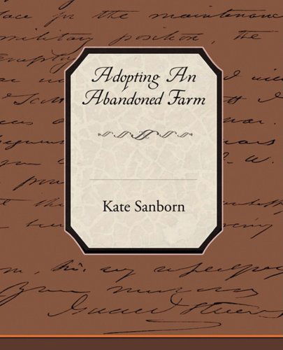 Cover for Kate Sanborn · Adopting an Abandoned Farm (Paperback Book) (2009)