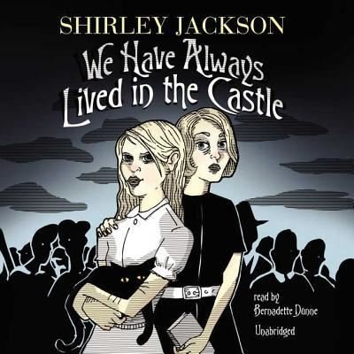 Cover for Shirley Jackson · We Have Always Lived in the Castle (CD) (2010)