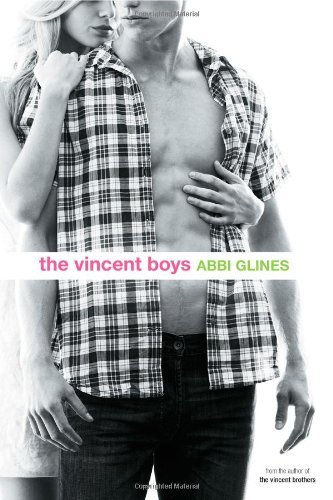 Cover for Abbi Glines · The Vincent Boys (Hardcover Book) (2012)