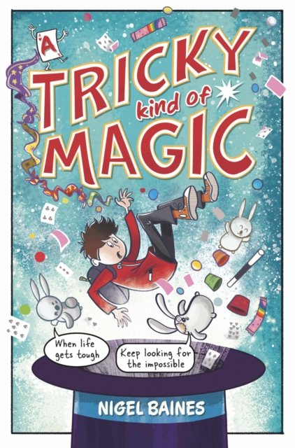 Cover for Nigel Baines · A Tricky Kind of Magic: A funny, action-packed graphic novel about finding magic when you need it the most (Taschenbuch) (2023)