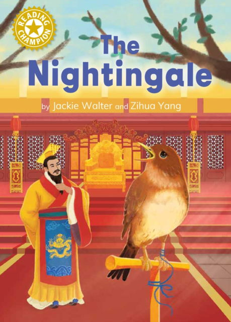 Cover for Jackie Walter · Reading Champion: The Nightingale: Independent Reading Gold 9 - Reading Champion (Inbunden Bok) (2023)