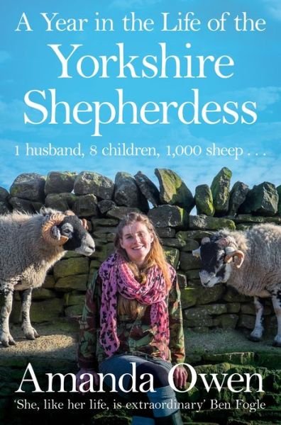 Cover for Amanda Owen · A Year in the Life of the Yorkshire Shepherdess - The Yorkshire Shepherdess (Paperback Bog) [Main Market Ed. edition] (2017)
