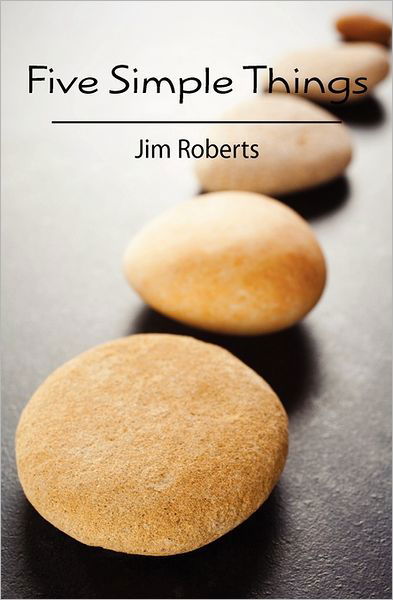 Cover for Jim Roberts · Five Simple Things (Pocketbok) (2011)