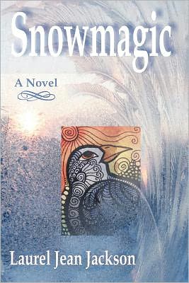 Cover for Laurel Jean Jackson · Snowmagic (Paperback Book) (2011)