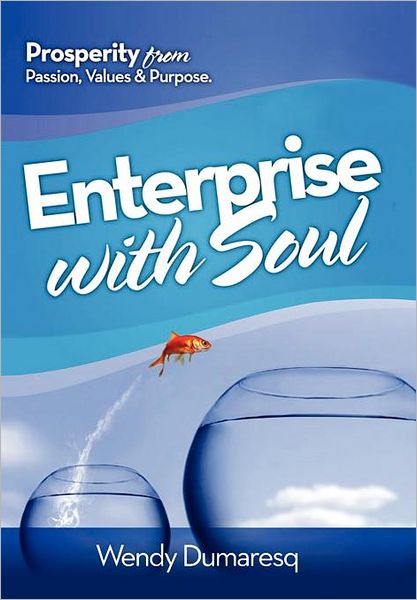 Cover for Wendy Dumaresq · Enterprise with Soul (Hardcover Book) (2012)