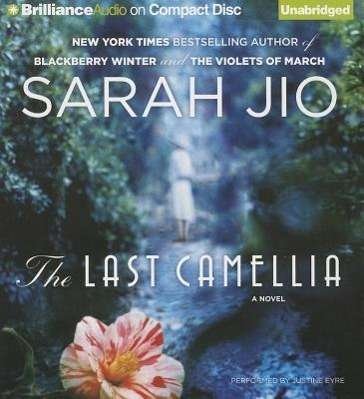 Cover for Sarah Jio · The Last Camellia (CD) (2013)