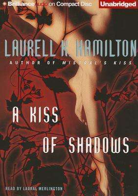 Cover for Laurell K Hamilton · A Kiss of Shadows (CD) (2013)