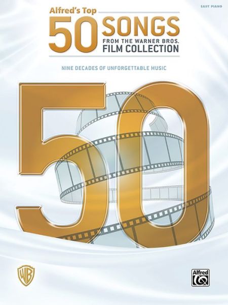 Cover for Dan Coates · Alfred's Top 50 Songs from the Warner Bros. Film Collection (Taschenbuch) (2015)