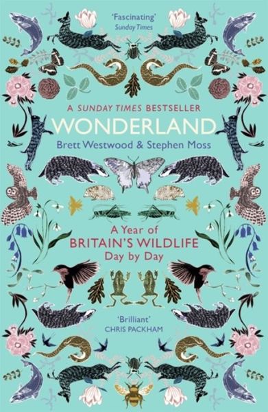 Cover for Brett Westwood · Wonderland: A Year of Britain's Wildlife, Day by Day (Paperback Book) (2018)