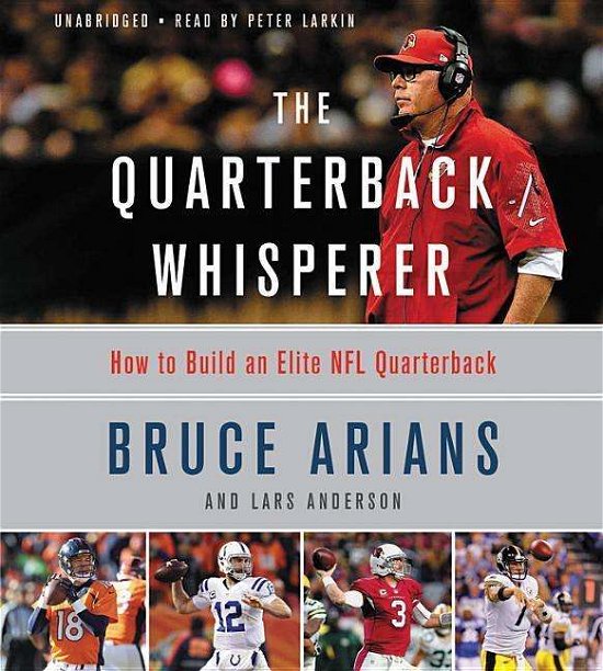 Cover for Bruce Arians · Quarterback Whisperer (Audiobook (CD)) (2017)