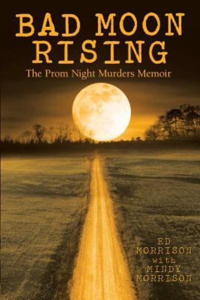 Cover for Ed Morrison · Bad Moon Rising (Paperback Book) (2019)