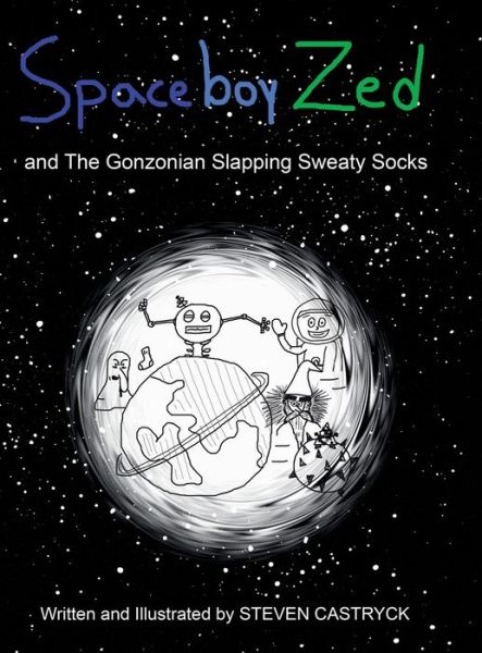 Cover for Steven Castryck · Spaceboy Zed (Hardcover Book) (2020)