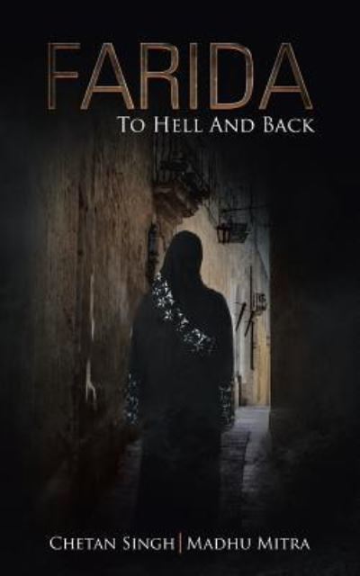 Cover for Chetan Singh · Farida To Hell And Back (Pocketbok) (2015)