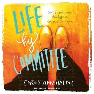 Cover for Corey Ann Haydu · Life by Committee (CD) (2014)
