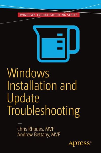 Cover for Chris Rhodes · Windows Installation and Update Troubleshooting (Paperback Book) [1st edition] (2016)