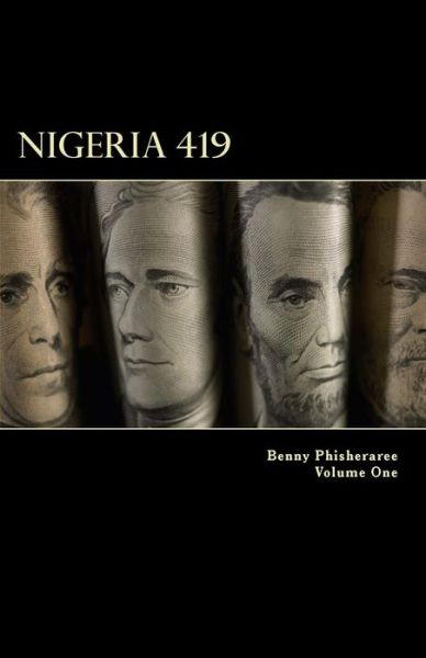 Cover for Benny Phisheraree · Nigeria 419: 101 Reasons (Paperback Book) (2013)