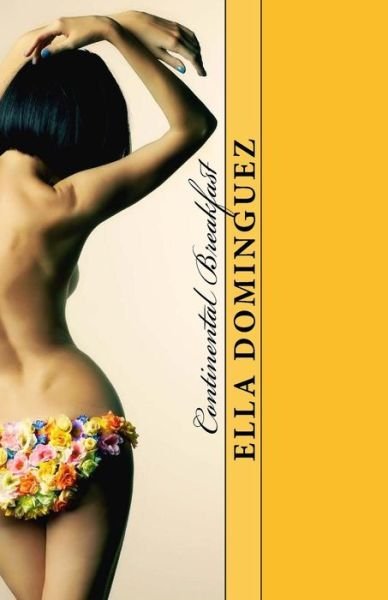 Cover for Ella Dominguez · Continental Breakfast (Paperback Book) (2013)