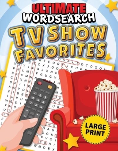 Cover for Editors Of Fox Chapel Publishing · Ultimate Word Search TV Show Favorites (Bok) (2023)