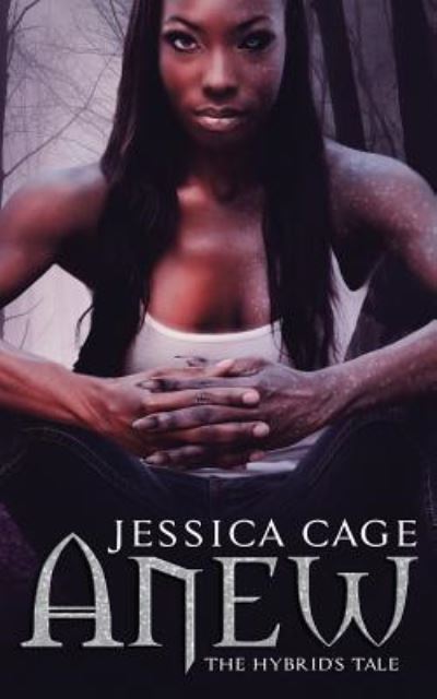 Cover for Jessica Cage · Anew (Paperback Book) (2014)