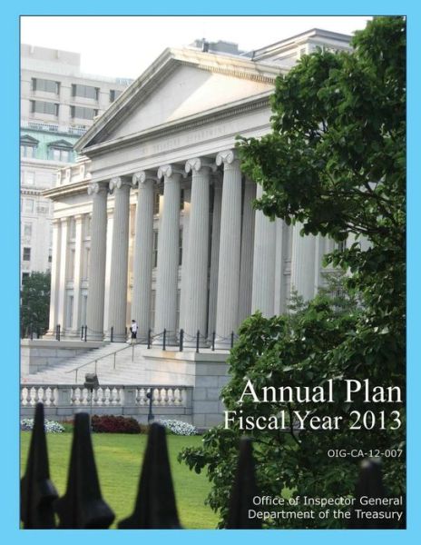 Cover for Office of Inspector General · Annual Plan Fiscal Year 2013 (Paperback Book) (2015)