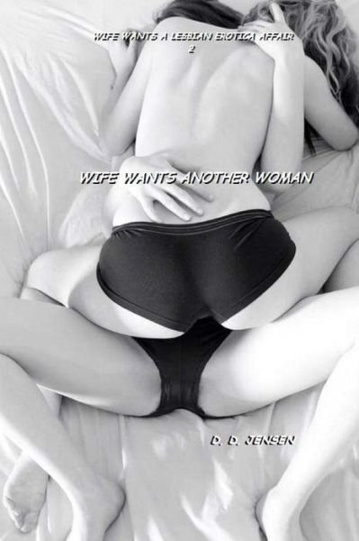 Cover for D D Jensen · Wife Wants Another Woman (Taschenbuch) (2015)