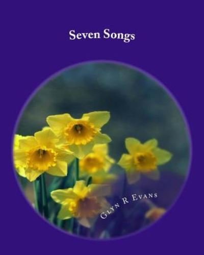 Cover for Glyn R Evans · Seven Songs (Paperback Book) (2015)