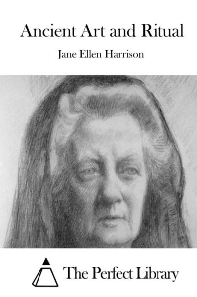 Cover for Jane Ellen Harrison · Ancient Art and Ritual (Paperback Book) (2015)