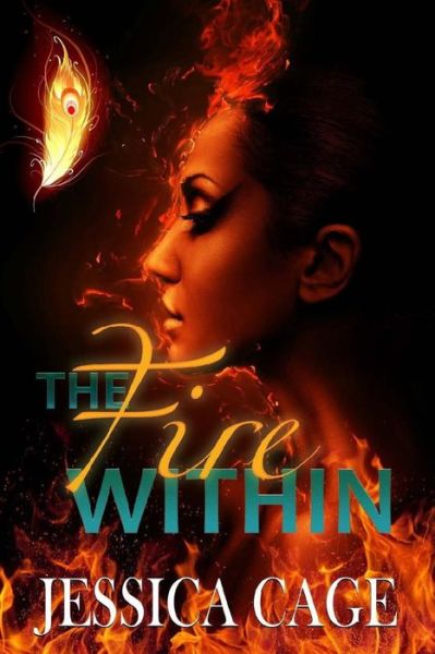 Cover for Jessica Cage · The Fire Within (Paperback Book) (2016)