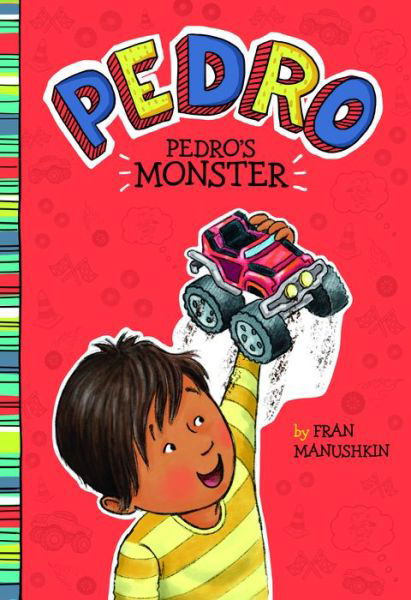 Cover for Fran Manushkin · Pedro's Monster (Book) (2018)