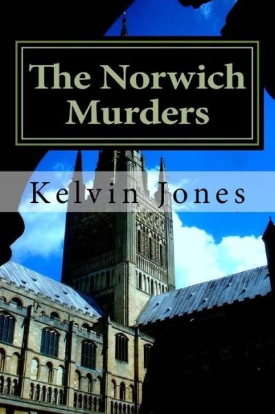 Cover for Kelviin Jones · The Norwich Murders (Paperback Bog) (2015)