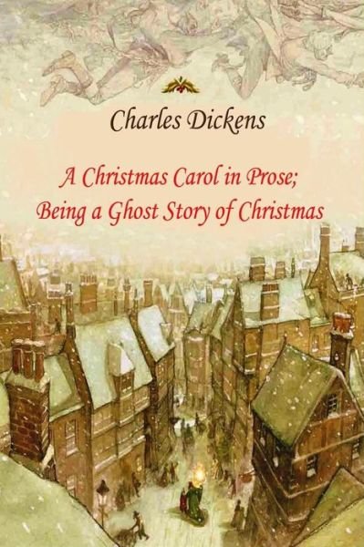 Cover for Dickens · A Christmas Carol in Prose; Being a Ghost Story of Christmas (Taschenbuch) (2015)