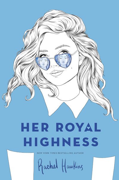 Cover for Rachel Hawkins · Her Royal Highness - Royals (Hardcover bog) (2019)