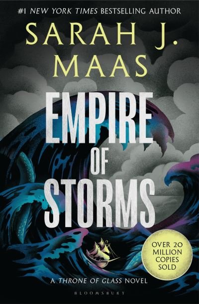 Empire of Storms: From the # 1 Sunday Times best-selling author of A Court of Thorns and Roses - Throne of Glass - Sarah J. Maas - Books - Bloomsbury Publishing PLC - 9781526635266 - February 14, 2023