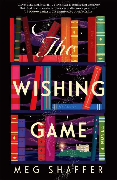 Cover for Meg Shaffer · The Wishing Game (Hardcover Book) [Illustrated edition] (2023)