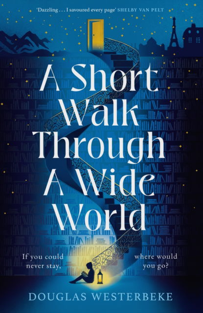 Cover for Douglas Westerbeke · A Short Walk Through a Wide World (Pocketbok) (2025)