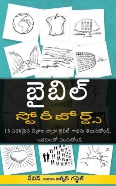 Cover for David Gudgel · Bible StoryBoards in Telugu : You Can Know and Share the Story of the Bible with 15 Simple Pictures (Paperback Book) (2016)